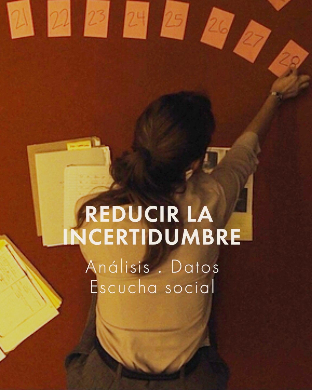 Reducir la incertidumbre: an&aacute;lisis, datos y escucha social